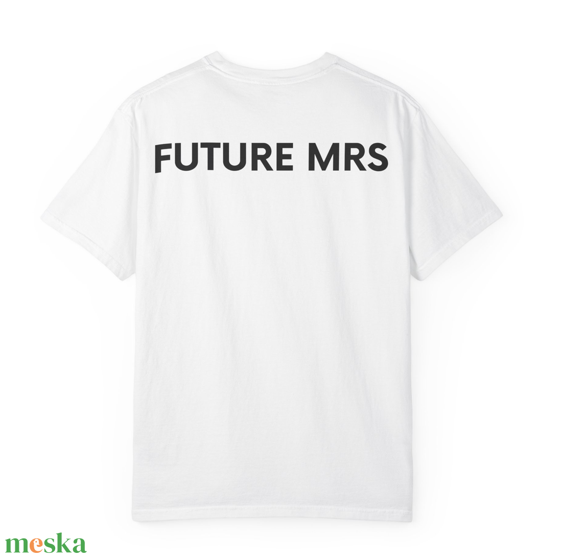 FUTURE MRS menyasszonyi póló - esküvő - lánybúcsú - Meska.hu