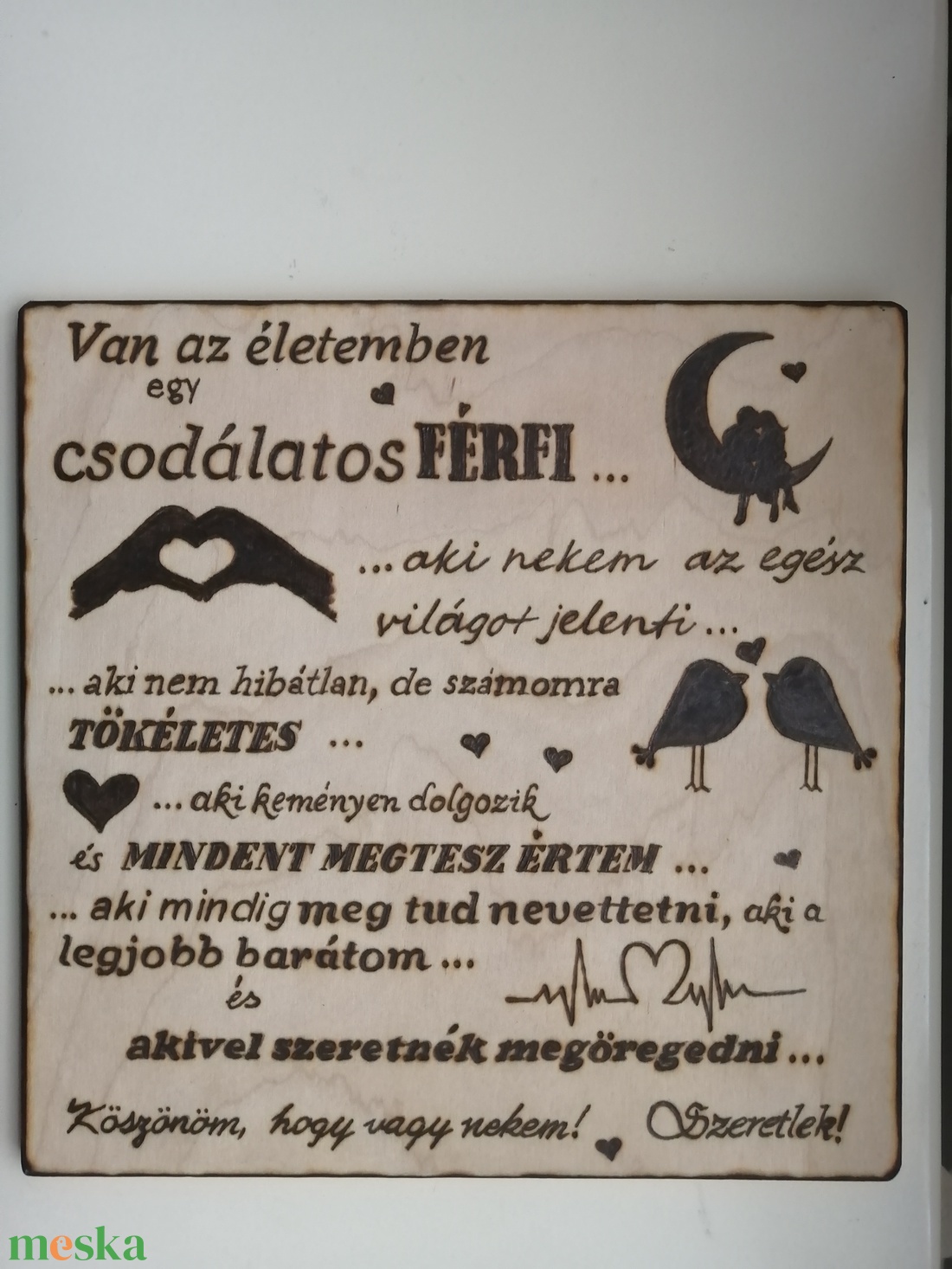 Szerelmi vallomás - Csodálatos férfi  - otthon & életmód - dekoráció - kép & falikép - fából készült kép - Meska.hu