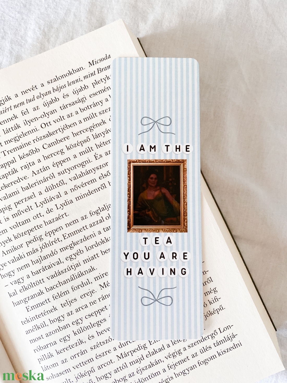 I'm the tea you're having (Bridgerton) - könyvjelző - könyv & zene - könyvjelző - Meska.hu