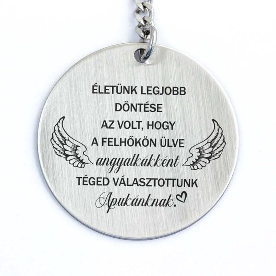 Téged választottunk Apukánknak acél medálos kulcstartó - táska & tok - kulcstartó & táskadísz - kulcstartó - Meska.hu Téged választottunk Apukánknak acél medálos kulcstartó - táska & tok - kulcstartó & táskadísz - kulcstartó - Meska.hu
