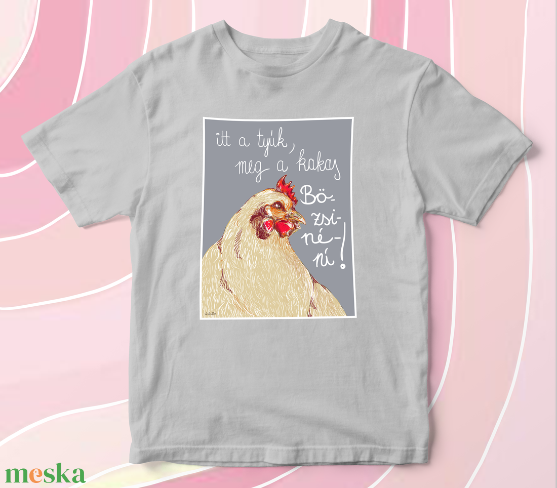 Egyedi grafikás, Bözsinénis, tyúkos, mintás póló - ruha & divat - női ruha - póló, felső - Meska.hu