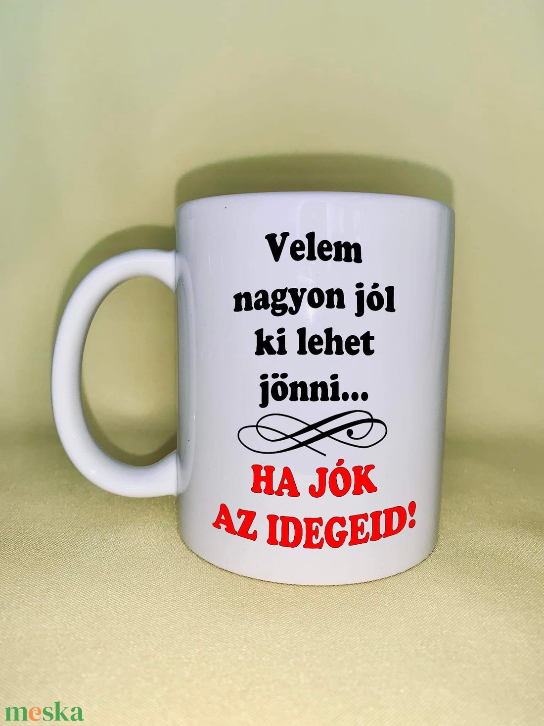 Velem nagyon jól ki lehet jönni bögre - otthon & életmód - konyhafelszerelés, tálalás - tálalás - bögre & csésze - Meska.hu Velem nagyon jól ki lehet jönni bögre - otthon & életmód - konyhafelszerelés, tálalás - tálalás - bögre & csésze - Meska.hu