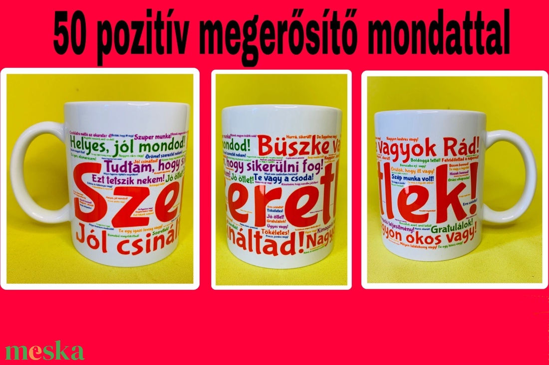 50 pozitív megerősítő mondat bögre - otthon & életmód - konyhafelszerelés, tálalás - tálalás - bögre & csésze - Meska.hu