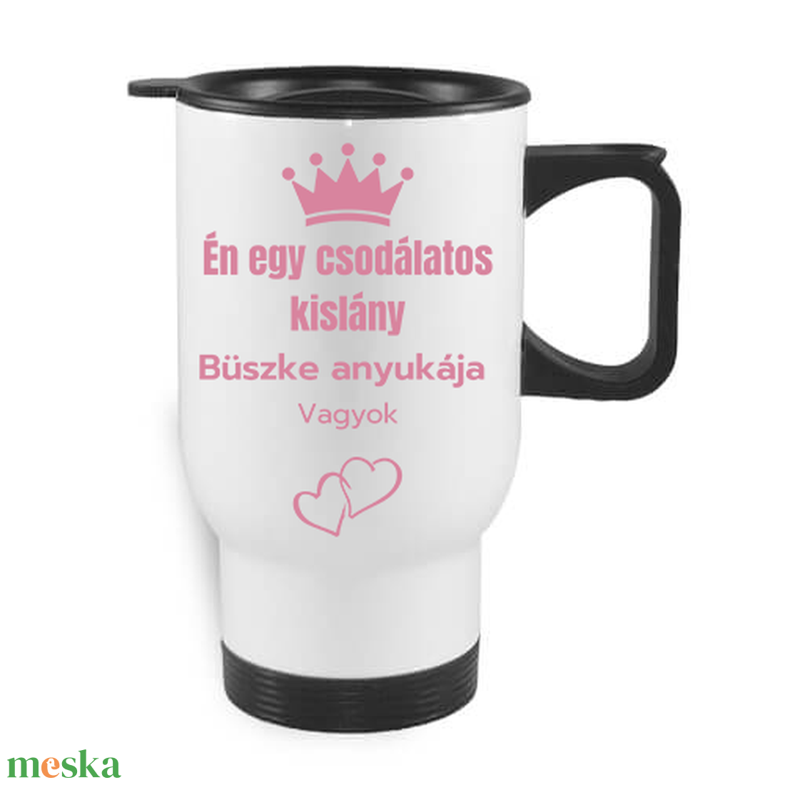 Én egy csodálatos kislány, termo autós bögre - otthon & életmód - konyhafelszerelés, tálalás - tálalás - bögre & csésze - Meska.hu