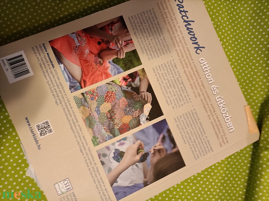 Patchwork otthon és útközben-kézimunka könyv - kellékek & szerszámok - könyv, újság - új könyv - Meska.hu Patchwork otthon és útközben-kézimunka könyv - kellékek & szerszámok - könyv, újság - új könyv - Meska.hu