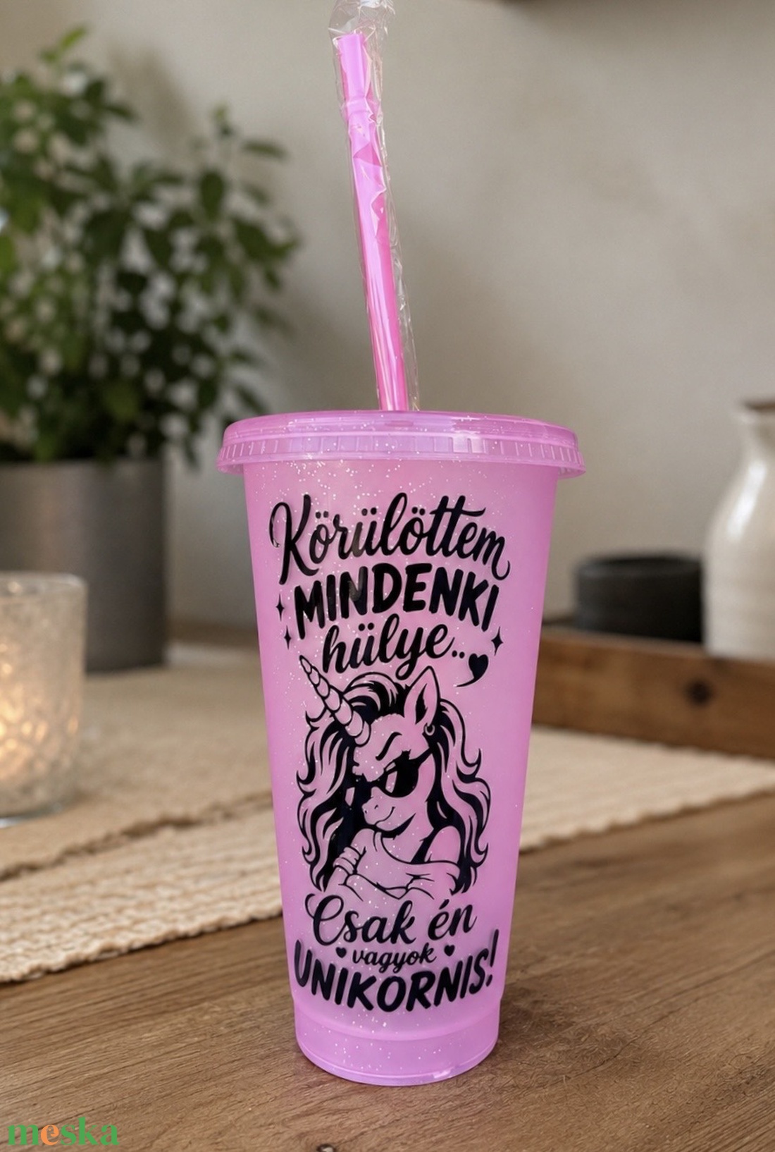 Vicces unikornisos műanyag pohár 710 ml tetővel és szívószállal � Humoros feliratú csajos pohár - otthon & életmód - konyhafelszerelés, tálalás - tálalás - pohár - Meska.hu