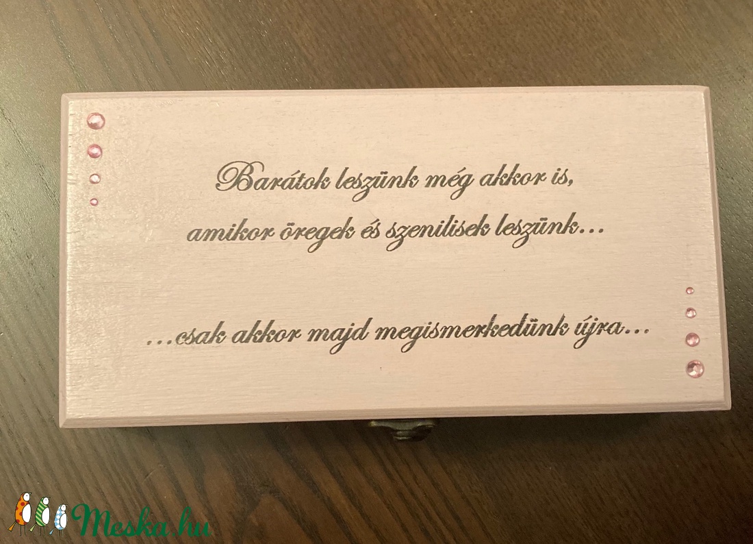 Idézetes fa doboz - Barátok leszünk még akkor is... - otthon & életmód - tárolás & rendszerezés - doboz - Meska.hu Idézetes fa doboz - Barátok leszünk még akkor is... - otthon & életmód - tárolás & rendszerezés - doboz - Meska.hu