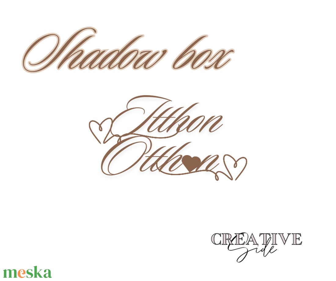 Shadow box - Itthon Otthon -Györgyi 3D Képkeretei - - otthon & életmód - dekoráció - kép & falikép - 3d képek - Meska.hu Shadow box - Itthon Otthon -Györgyi 3D Képkeretei - - otthon & életmód - dekoráció - kép & falikép - 3d képek - Meska.hu