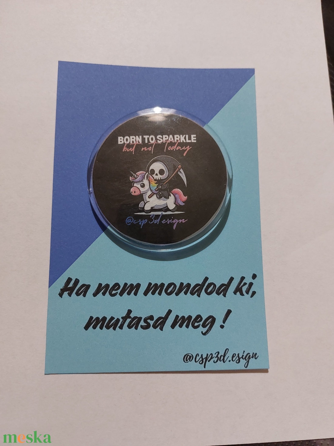 Born to be Sparkle, but Not Today feliratú vicces egyedi, unikornis kitűző, táskadísz, új - ékszer - kitűző és bross - Meska.hu