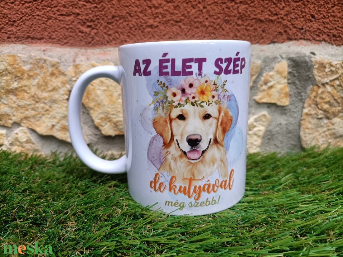 Golden retriever bögre - Az élet szép, de kutyával a legszebb - otthon & életmód - konyhafelszerelés, tálalás - tálalás - bögre & csésze - Meska.hu Golden retriever bögre - Az élet szép, de kutyával a legszebb - otthon & életmód - konyhafelszerelés, tálalás - tálalás - bögre & csésze - Meska.hu