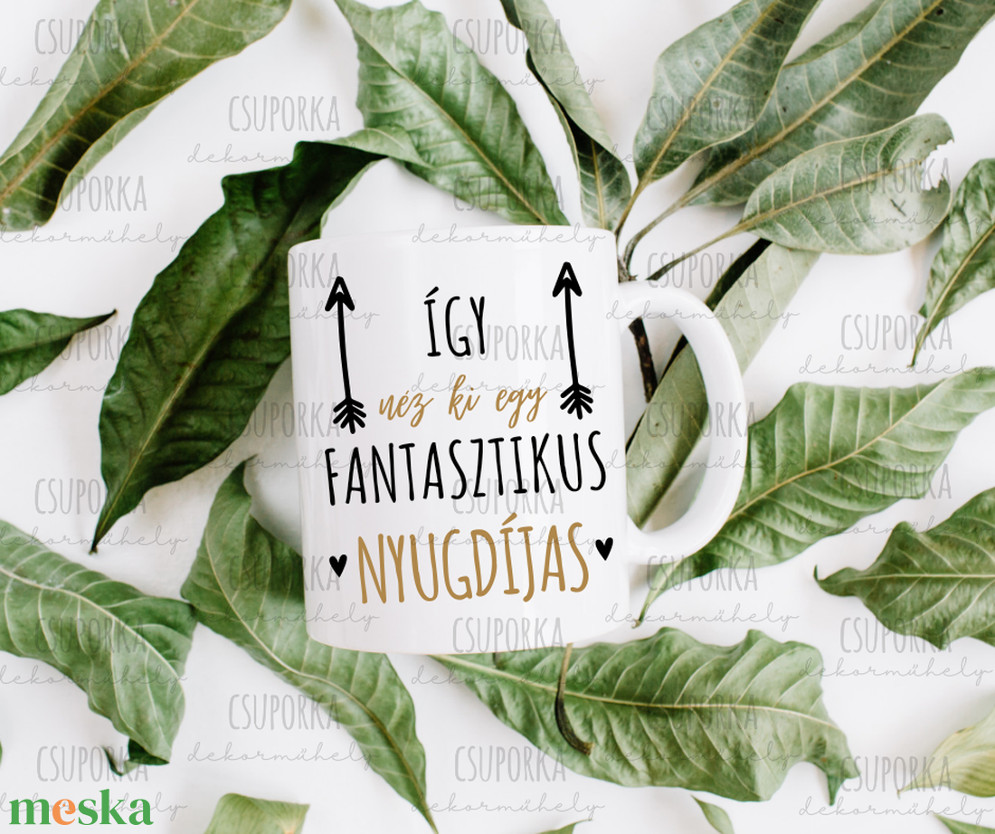 Nyugdíjas bögre - fantasztikus nyugdíjas - otthon & életmód - konyhafelszerelés, tálalás - tálalás - bögre & csésze - Meska.hu Nyugdíjas bögre - fantasztikus nyugdíjas - otthon & életmód - konyhafelszerelés, tálalás - tálalás - bögre & csésze - Meska.hu