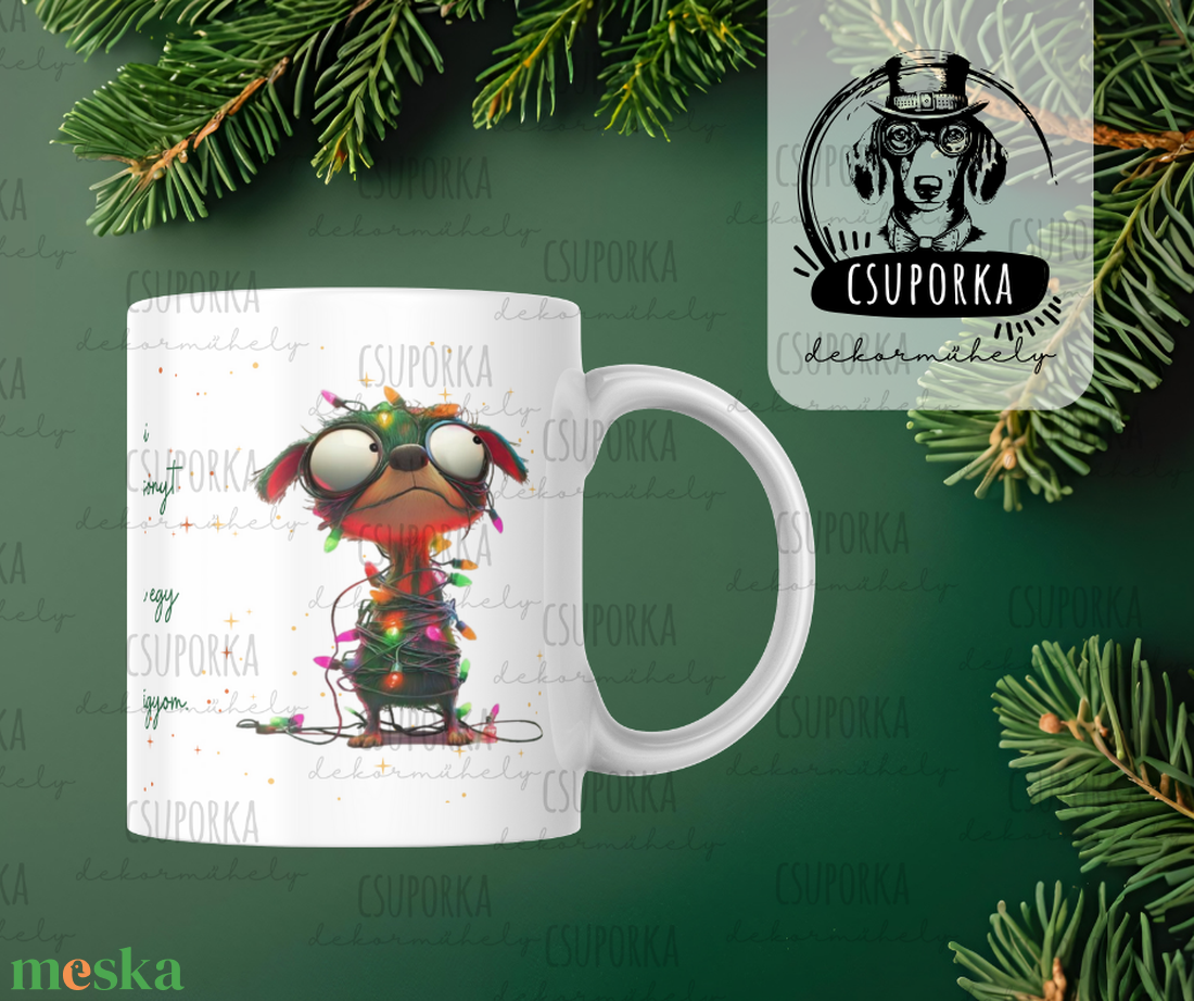 Kétségbeesett Kutyus Bögre � Mindenki Boldog Karácsonyt Kíván, de Én Csak Egy Szabad Konnektorra Vágyom - Vicces Karác - otthon & életmód - konyhafelszerelés, tálalás - tálalás - bögre & csésze - Meska.hu