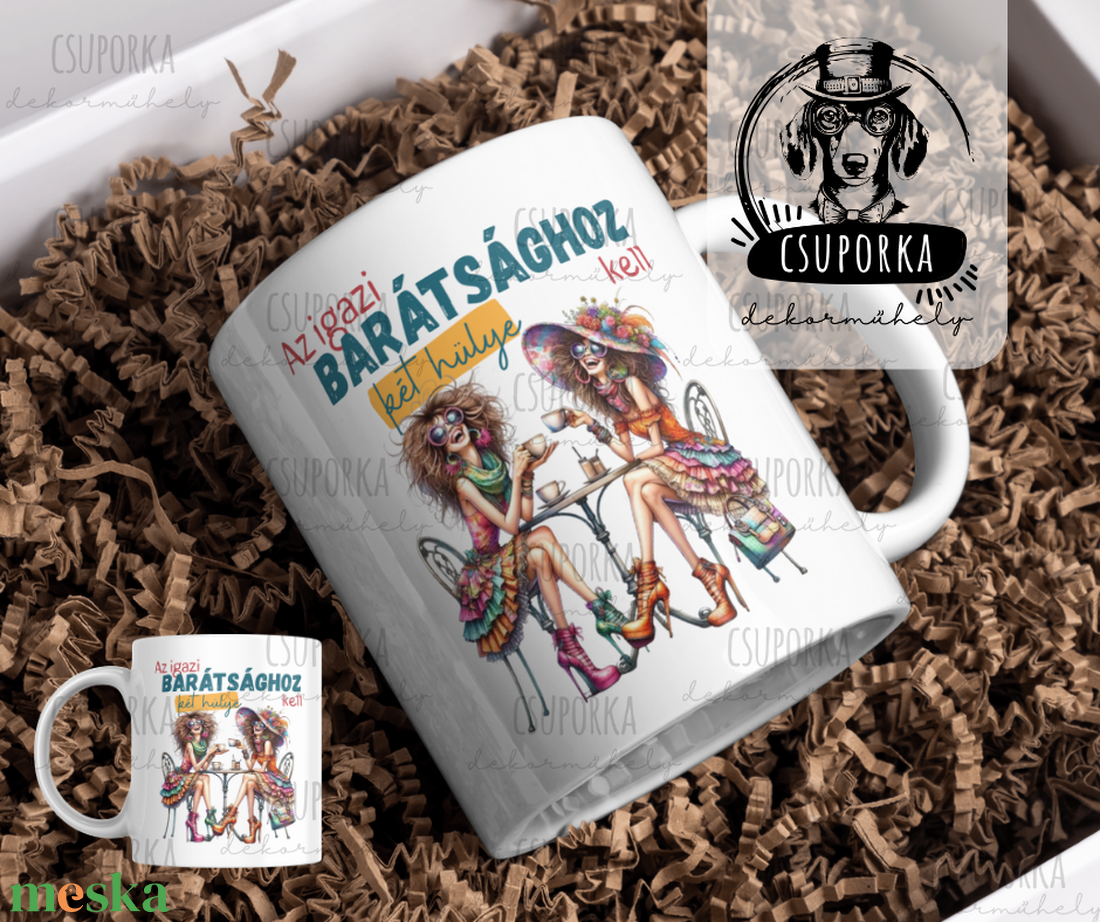 Igazi barátsághoz két hülye kell � lányos, vicces bögre - személyre szabható - otthon & életmód - konyhafelszerelés, tálalás - tálalás - bögre & csésze - Meska.hu