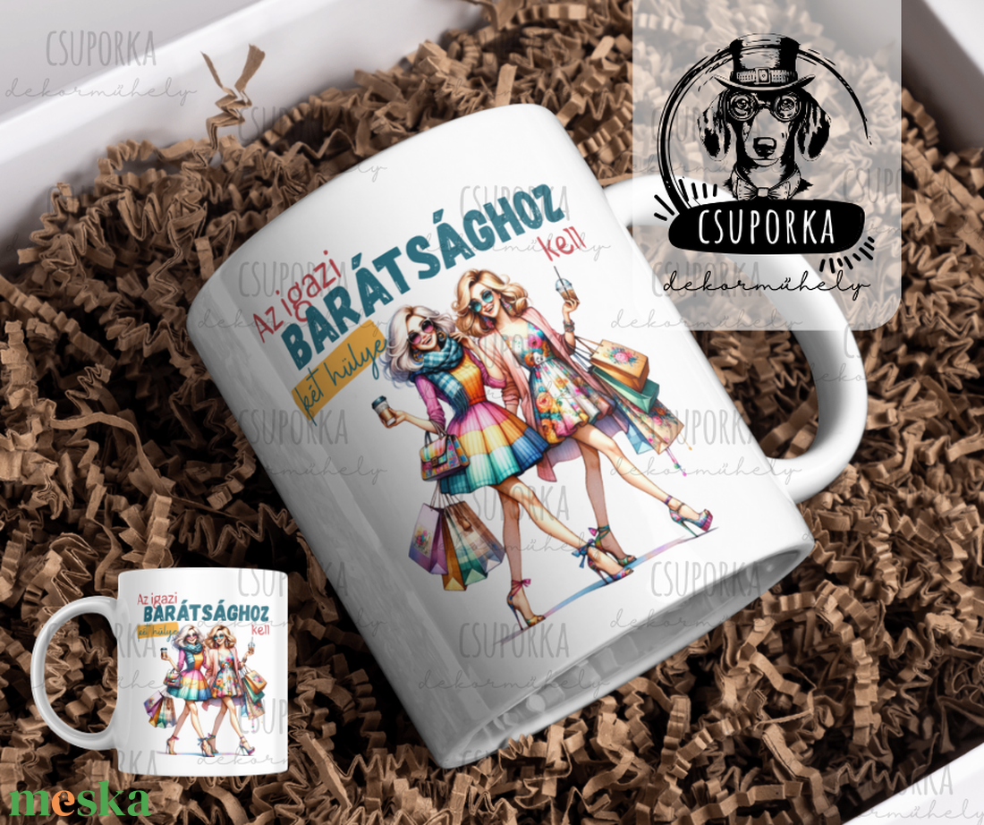 Igazi barátsághoz két hülye kell � lányos, vicces bögre - személyre szabható - otthon & életmód - konyhafelszerelés, tálalás - tálalás - bögre & csésze - Meska.hu