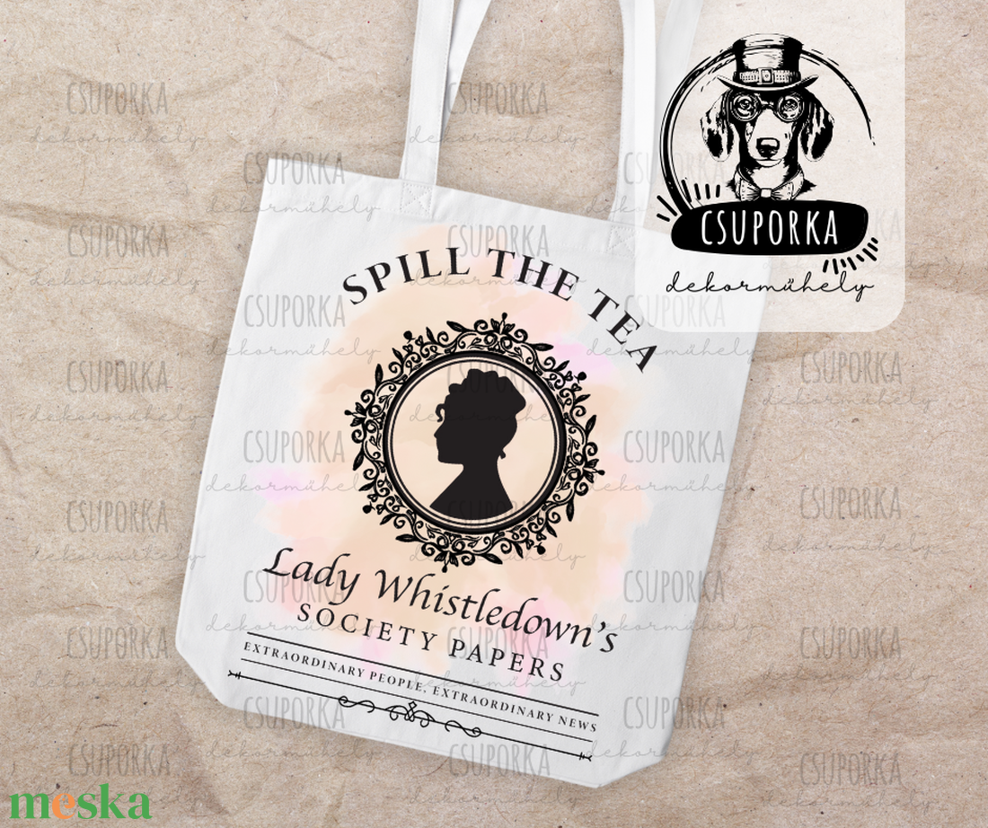 Spill the Tea � Bridgerton stílusú bevásárlótáska - praktikus és elegáns - táska & tok - bevásárlás & shopper táska - shopper, textiltáska, szatyor - Meska.hu