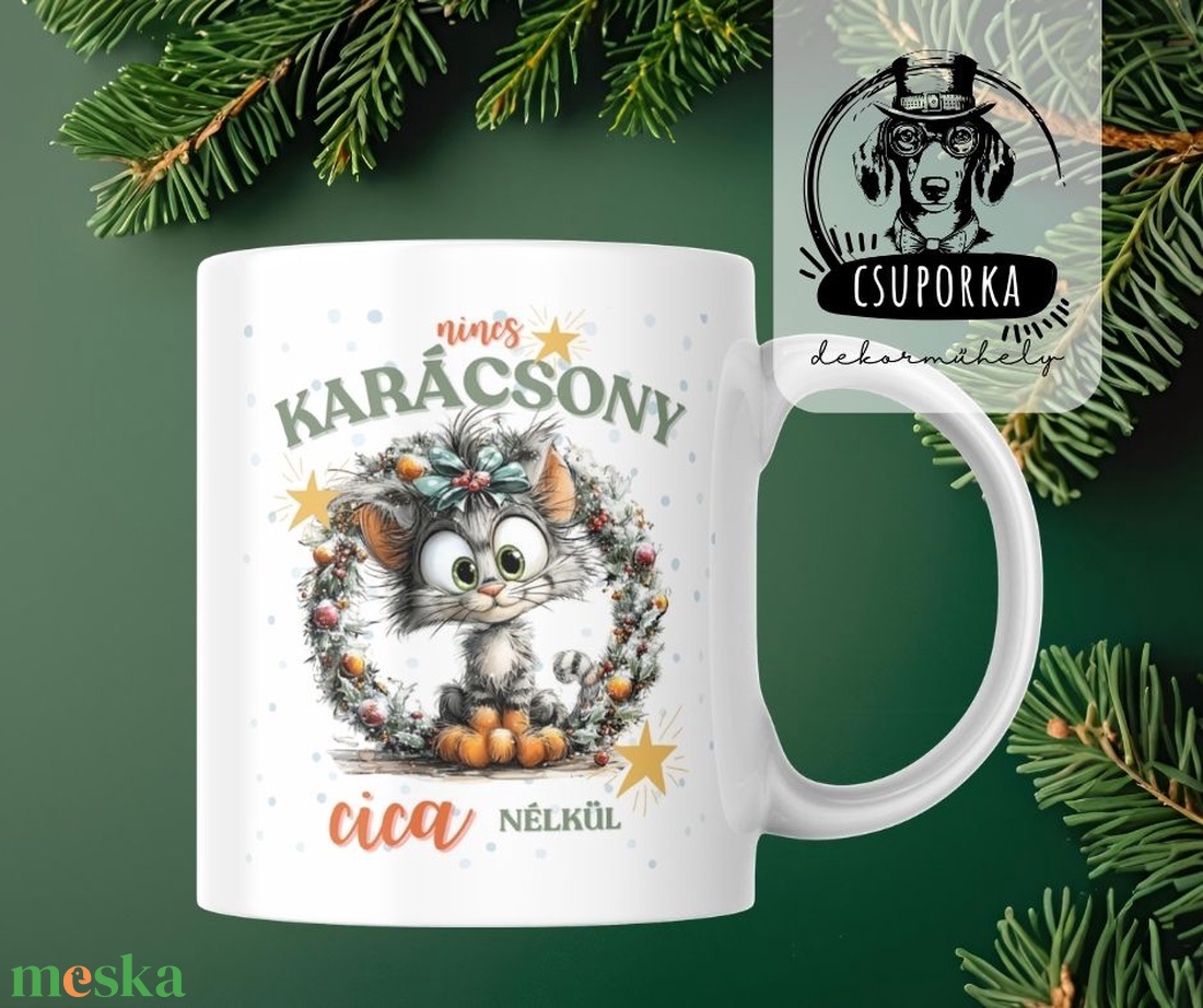 Nincs karácsony cica nélkül bögre � Karácsonyi ajándék macskásoknak - otthon & életmód - konyhafelszerelés, tálalás - tálalás - bögre & csésze - Meska.hu