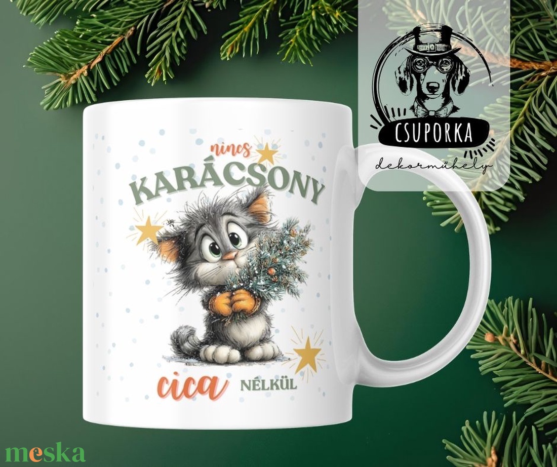 Nincs karácsony cica nélkül bögre � Karácsonyi ajándék macskásoknak - otthon & életmód - konyhafelszerelés, tálalás - tálalás - bögre & csésze - Meska.hu