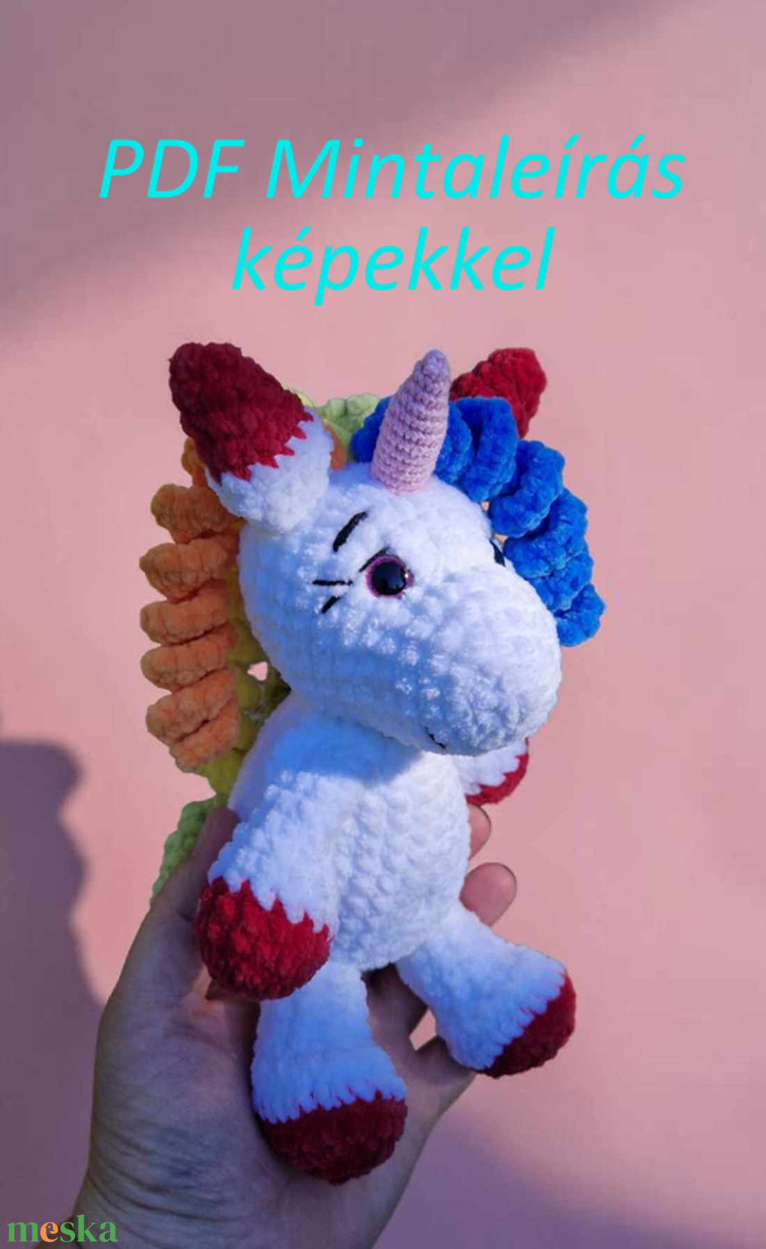 Unikornis PDF minta � Amigurumi egyszarvú horgolási útmutató - diy (csináld magad) - szabásminta, útmutató - horgolási minta - Meska.hu