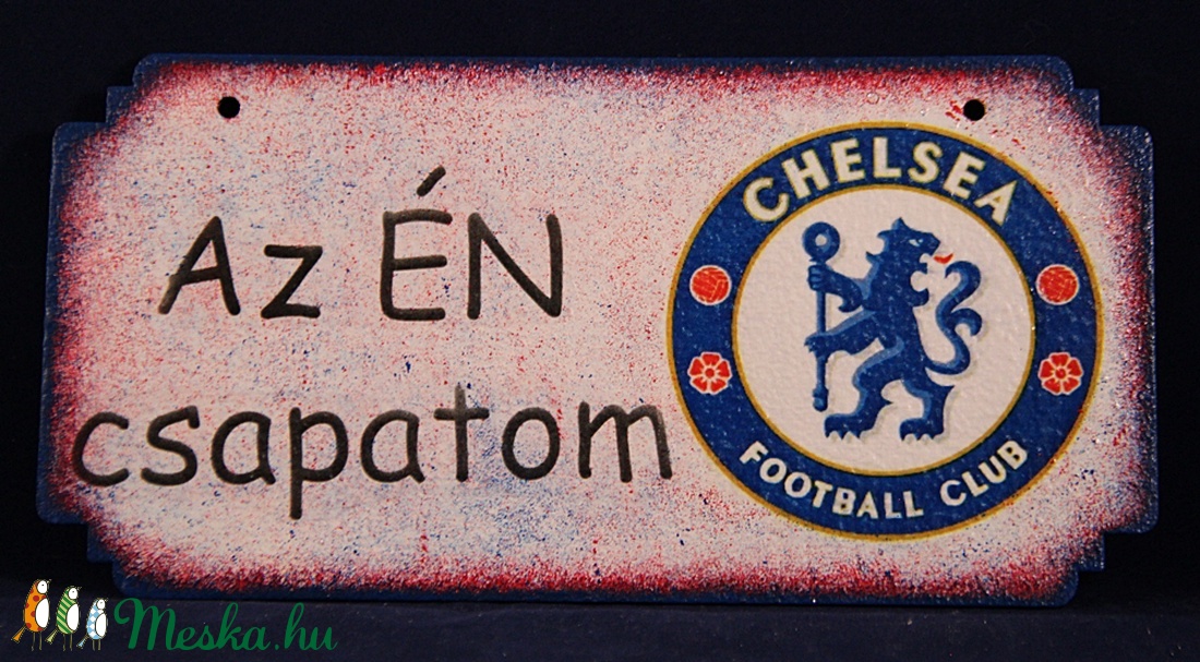 CHELSEA emblémás  fatábla AZ ÉN CSAPATOM férjeknek barátoknak   - otthon & életmód - dekoráció - Meska.hu