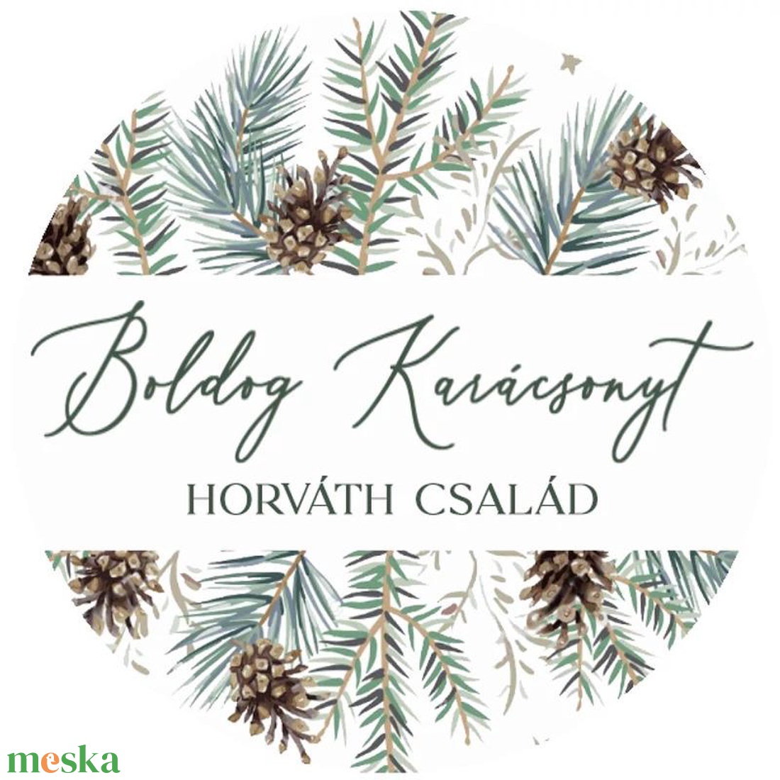 Karácsonyi matrica - Egyedi szöveggel ellátott személyre szabott- fenyőág tobozzal (Egyedi karácsonyi ajándékok) - karácsony - karácsonyi ajándékozás - karácsonyi képeslap, üdvözlőlap, ajándékkísérő - Meska.hu