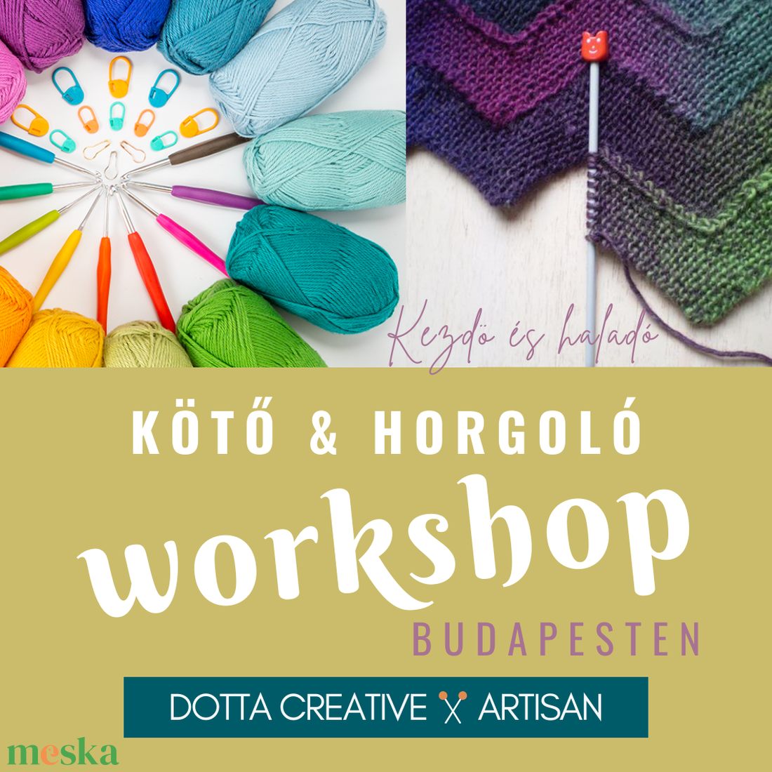Budapesti workshop - kötés horgolás Dottával - Kézműves  tanfolyam - horgoló workshop - diy (csináld magad) - workshop & tanfolyam - Meska.hu