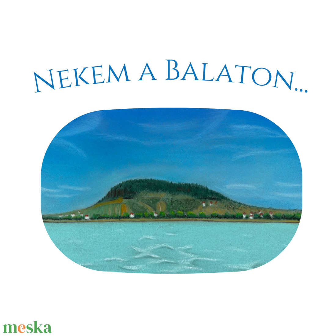 Képeslap - Nekem a Balaton - 13 x 18 cm - borítékkal - otthon & életmód - papír, írószer - ajándékozás kellékei - képeslap, üdvözlőlap - Meska.hu