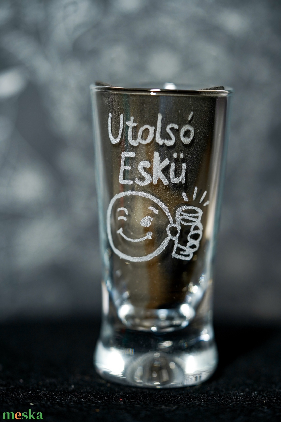 Vicces gravírozott felespohár � Utolsó Eskü - otthon & életmód - konyhafelszerelés, tálalás - tálalás - pálinkás poharak, szettek - Meska.hu
