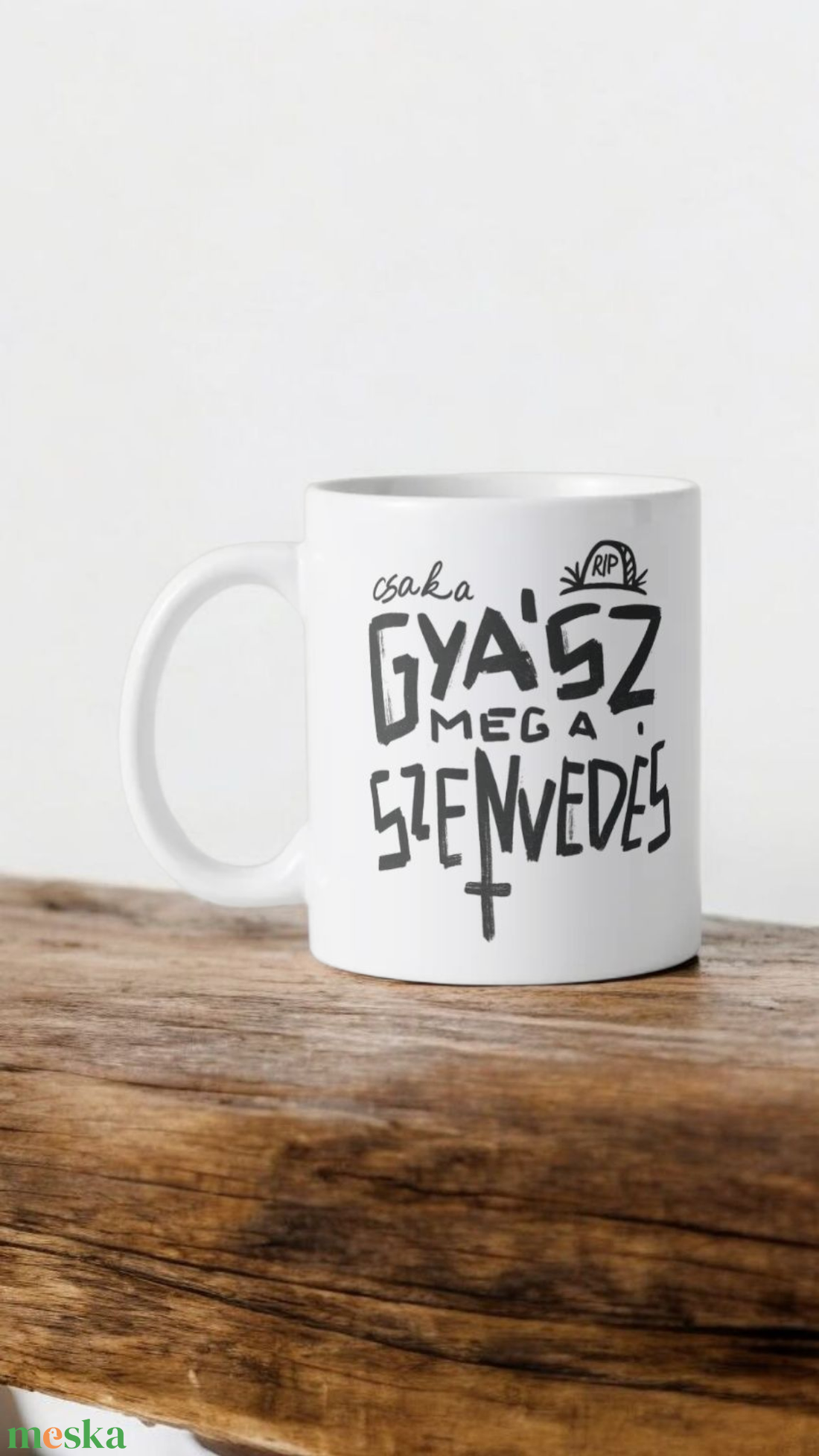 Gyász meg a szenvedés bögre - otthon & életmód - konyhafelszerelés, tálalás - tálalás - bögre & csésze - Meska.hu Gyász meg a szenvedés bögre - otthon & életmód - konyhafelszerelés, tálalás - tálalás - bögre & csésze - Meska.hu