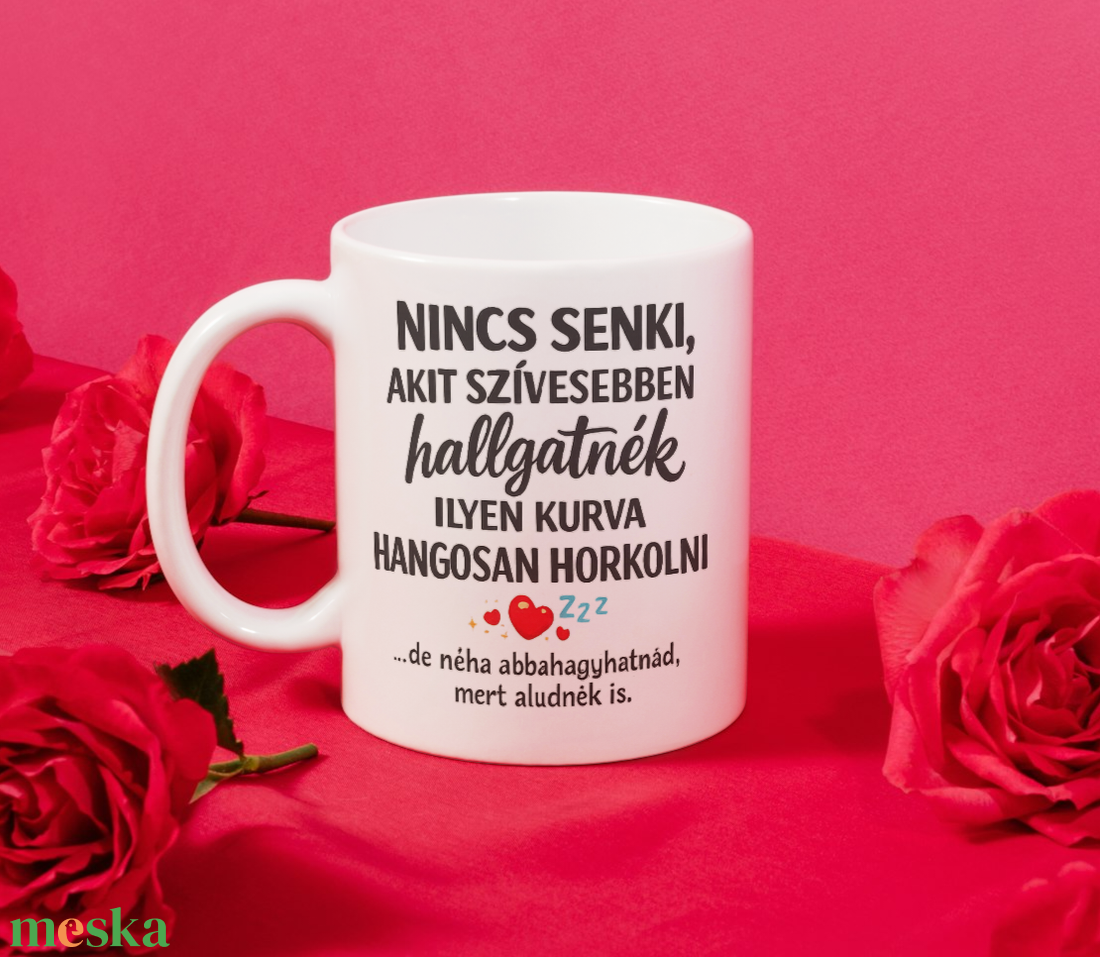 Vicces feliratos bögre � horkolós ajándék pároknak, humoros bögre - otthon & életmód - konyhafelszerelés, tálalás - tálalás - bögre & csésze - Meska.hu