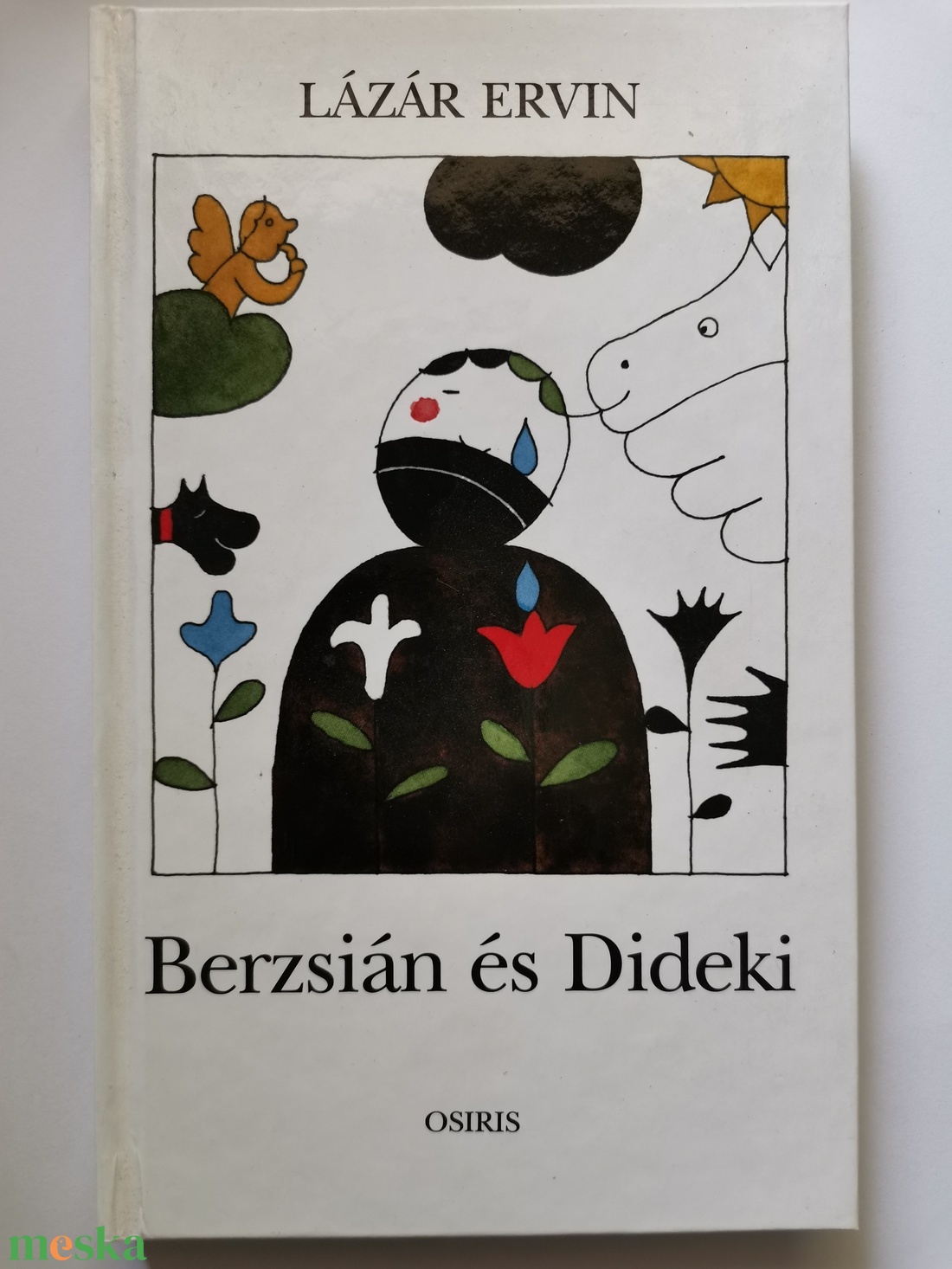 Lázár Ervin - Berzsián és Dideki - könyv & zene - könyv - Meska.hu Lázár Ervin - Berzsián és Dideki - könyv & zene - könyv - Meska.hu