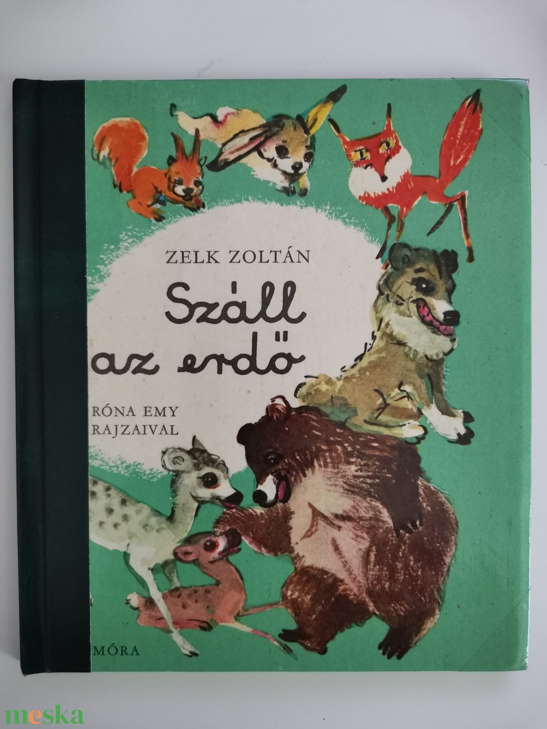 Zelk Zoltán - Száll az erdő - könyv & zene - könyv - Meska.hu