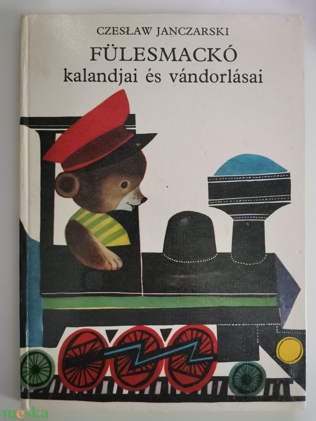 Czeslaw Janczarski - Fülesmackó kalandjai és vándorlásai - könyv & zene - könyv - Meska.hu Czeslaw Janczarski - Fülesmackó kalandjai és vándorlásai - könyv & zene - könyv - Meska.hu