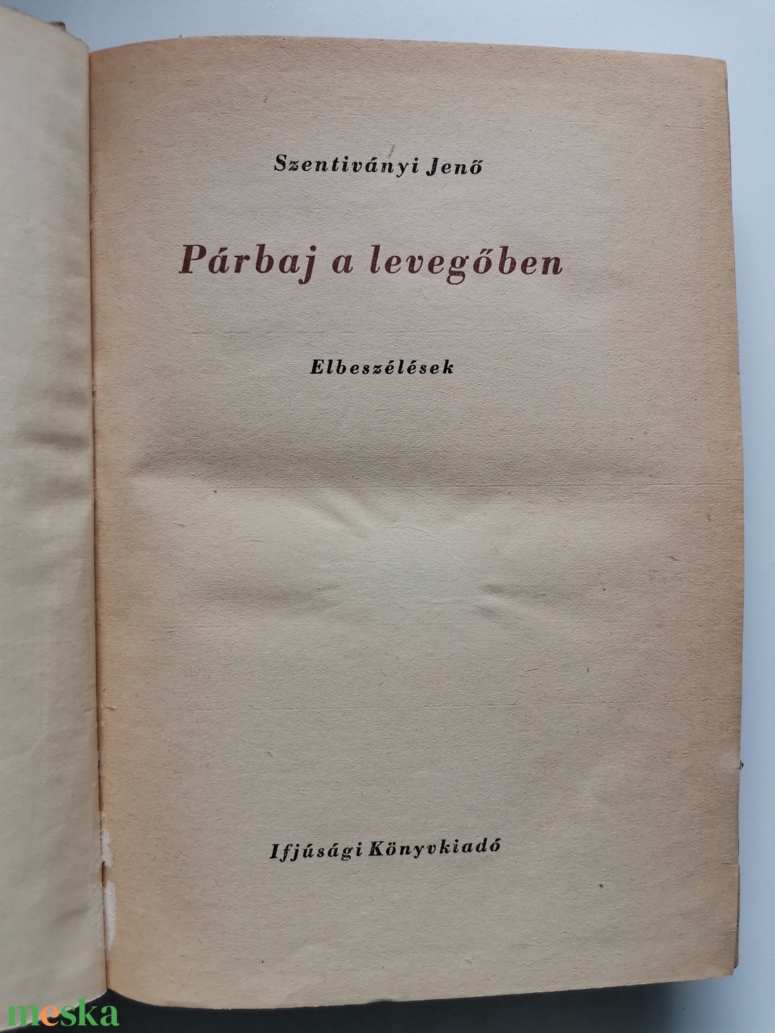 Szentiványi Jenő - Párbaj a levegőben - könyv & zene - könyv - Meska.hu