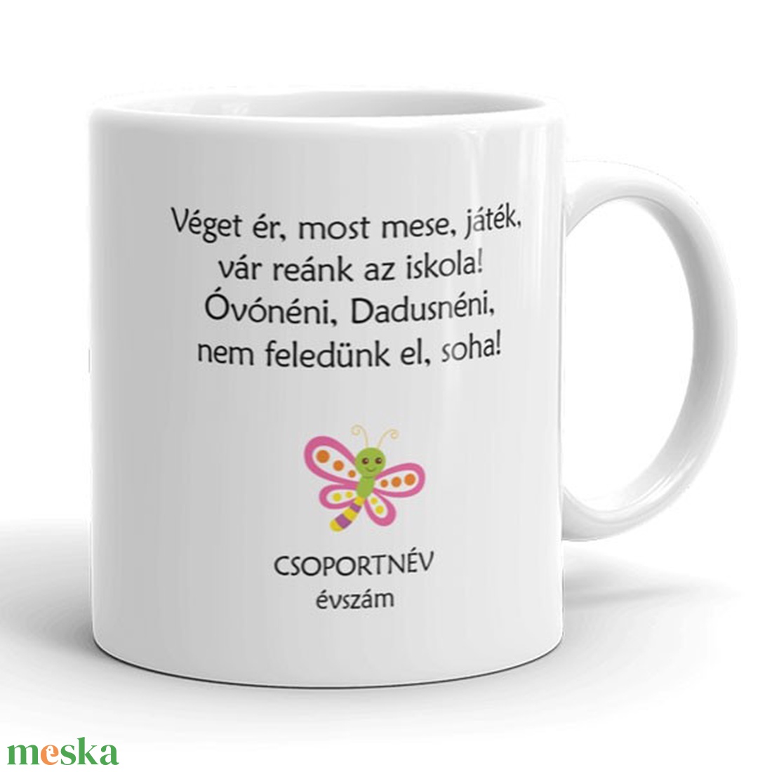 Óvó néninek, dadus néninek idézettel ballagási bögre - otthon & életmód - konyhafelszerelés, tálalás - tálalás - bögre & csésze - Meska.hu Óvó néninek, dadus néninek idézettel ballagási bögre - otthon & életmód - konyhafelszerelés, tálalás - tálalás - bögre & csésze - Meska.hu