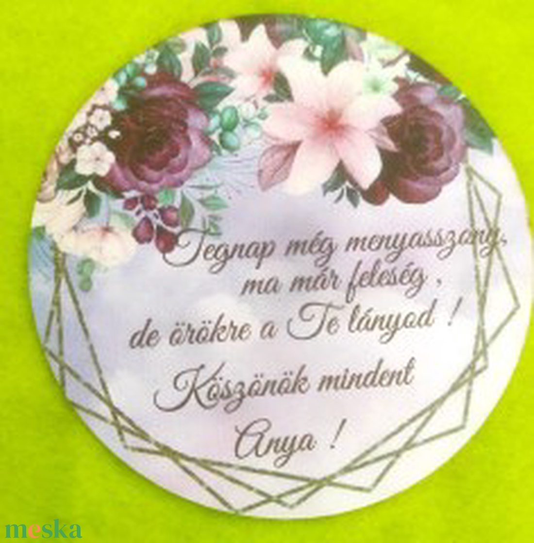 Nyomtatott fa kör tábla Tegnap még menyasszony - esküvő - emlék & ajándék - köszönőajándék - Meska.hu