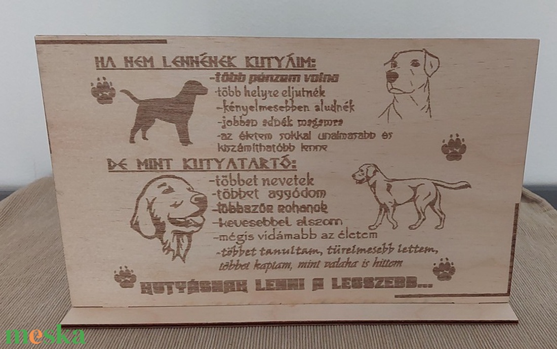 Kutyás ...Fa talpas tábla - otthon & életmód - dekoráció - kép & falikép - táblakép - Meska.hu Kutyás ...Fa talpas tábla - otthon & életmód - dekoráció - kép & falikép - táblakép - Meska.hu