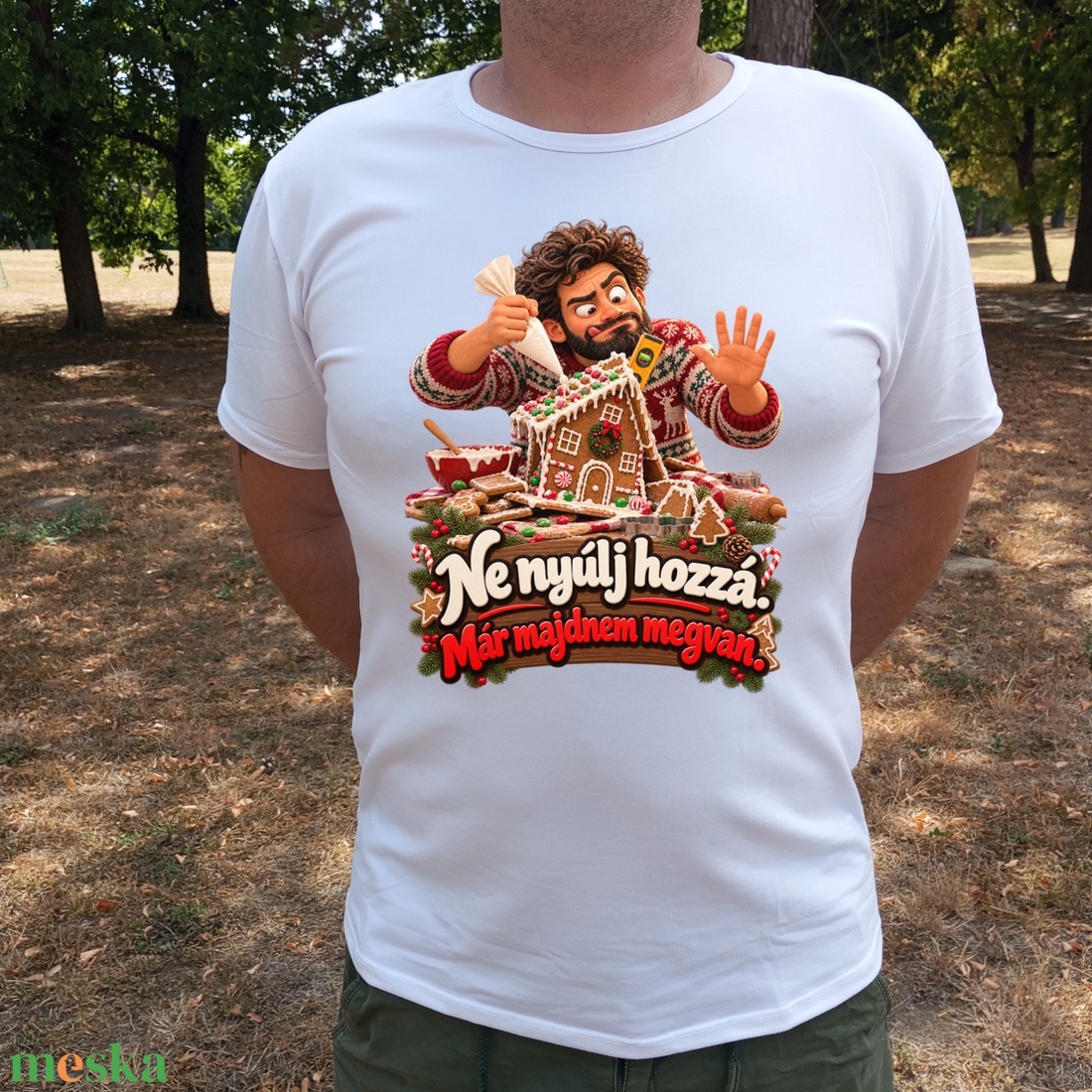 Ne nyúlj hozzá, már majdnem megvan � vicces férfi karácsonyi póló, humoros ajándék - ruha & divat - férfi ruha - póló - Meska.hu