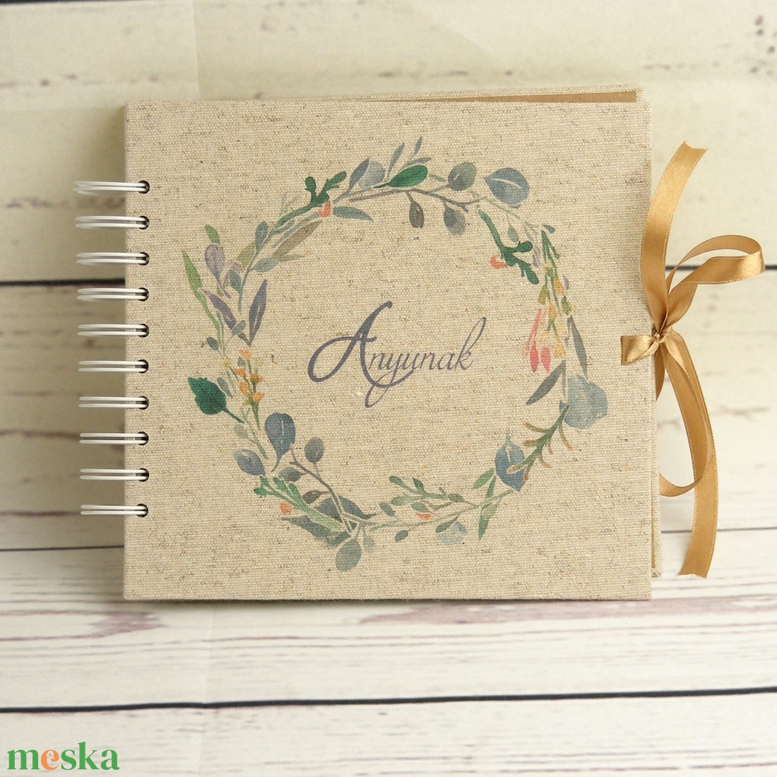 Egyedi felirattal, névvel is kérhető fotóalbum, spirál album, scrapbook. Ajándék Anyák napjára. Vászon borító koszorúval - otthon & életmód - papír, írószer - album & fotóalbum - Meska.hu Egyedi felirattal, névvel is kérhető fotóalbum, spirál album, scrapbook. Ajándék Anyák napjára. Vászon borító koszorúval - otthon & életmód - papír, írószer - album & fotóalbum - Meska.hu
