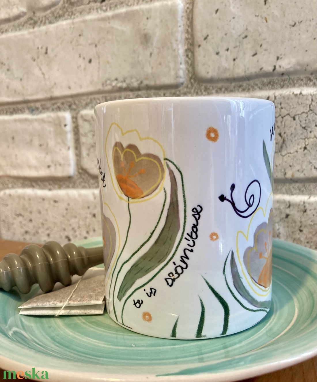 Bögre  virág mintával és üzenettel  - otthon & életmód - konyhafelszerelés, tálalás - tálalás - bögre & csésze - Meska.hu
