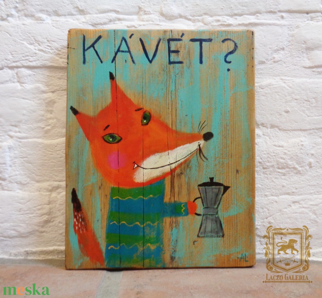 Ki kér Kávét? - Rusztikus Fatábla, Vicces Ajándék ötlet - Egyedi Falidísz, Konyha, Róka koma  - otthon & életmód - dekoráció - fali és függő dekoráció - falra akasztható dekor - Meska.hu