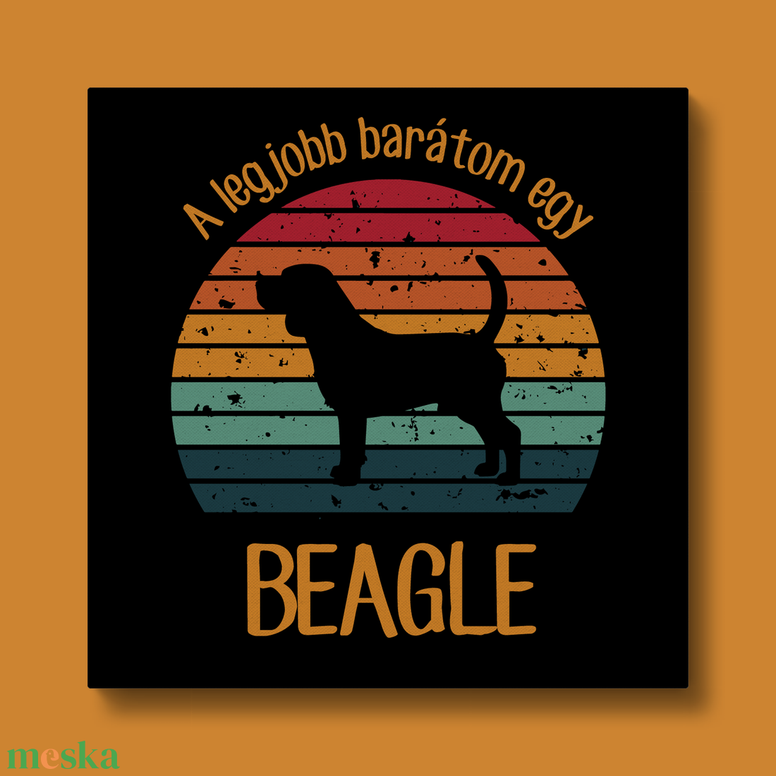 A legjobb barátom egy BEAGLE - retró vászonkép kutyásoknak - otthon & életmód - dekoráció - kép & falikép - vászonkép - Meska.hu A legjobb barátom egy BEAGLE - retró vászonkép kutyásoknak - otthon & életmód - dekoráció - kép & falikép - vászonkép - Meska.hu