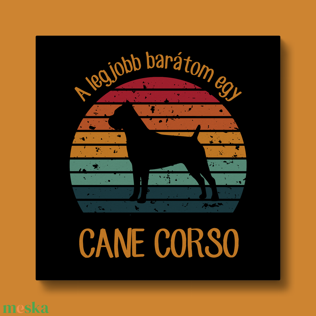 A legjobb barátom egy CANE CORSO - retró vászonkép kutyásoknak - otthon & életmód - dekoráció - kép & falikép - vászonkép - Meska.hu A legjobb barátom egy CANE CORSO - retró vászonkép kutyásoknak - otthon & életmód - dekoráció - kép & falikép - vászonkép - Meska.hu