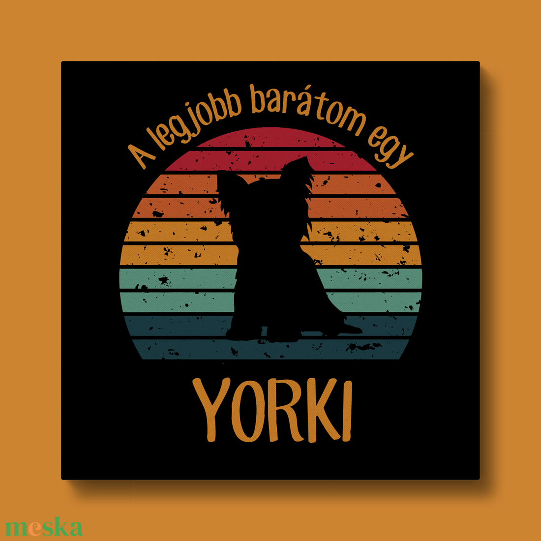 A legjobb barátom egy YORKI - retró vászonkép kutyásoknak - otthon & életmód - dekoráció - kép & falikép - vászonkép - Meska.hu A legjobb barátom egy YORKI - retró vászonkép kutyásoknak - otthon & életmód - dekoráció - kép & falikép - vászonkép - Meska.hu