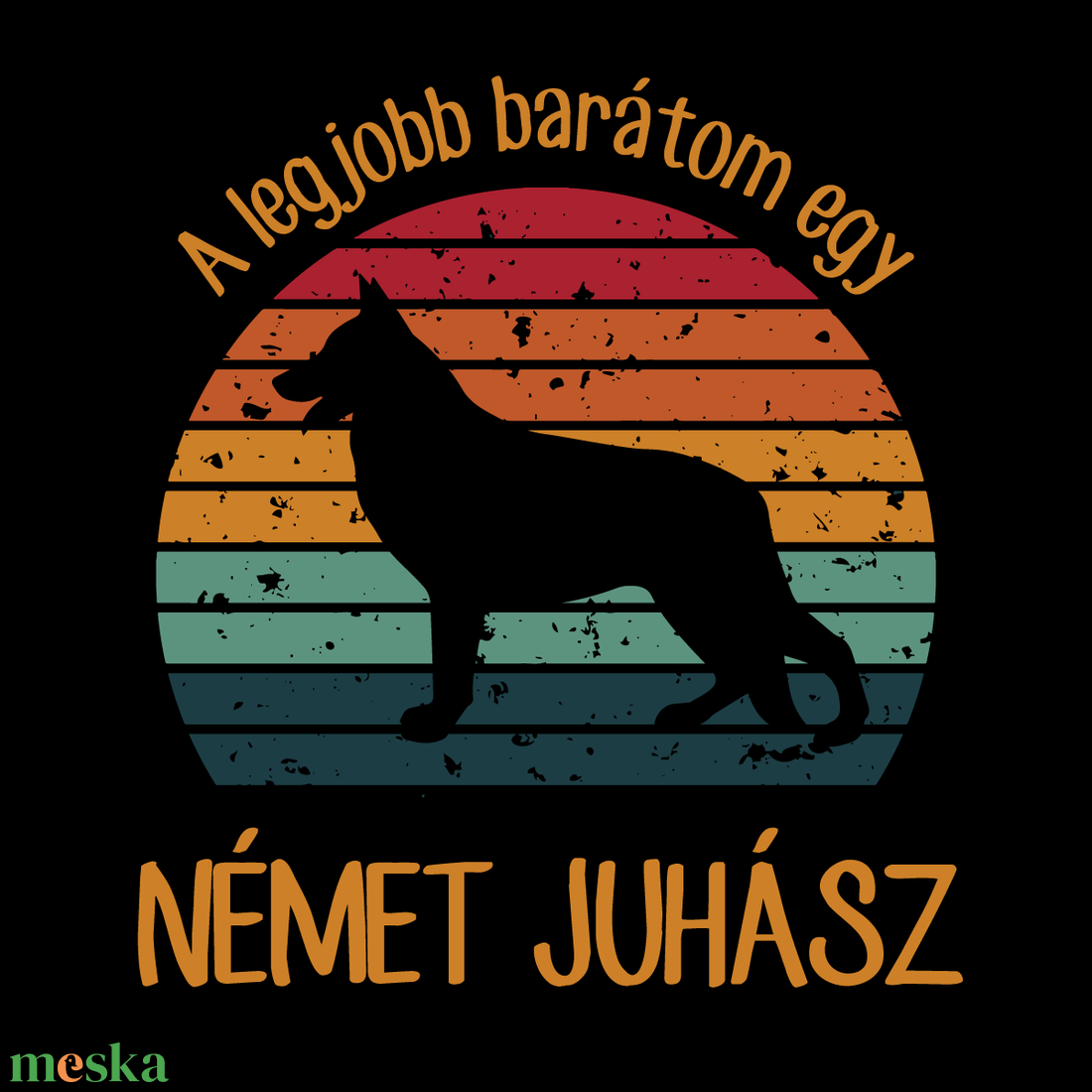 A legjobb barátom egy NÉMET JUHÁSZ - retró póló kutyagazdiknak - ruha & divat - női ruha - póló, felső - Meska.hu