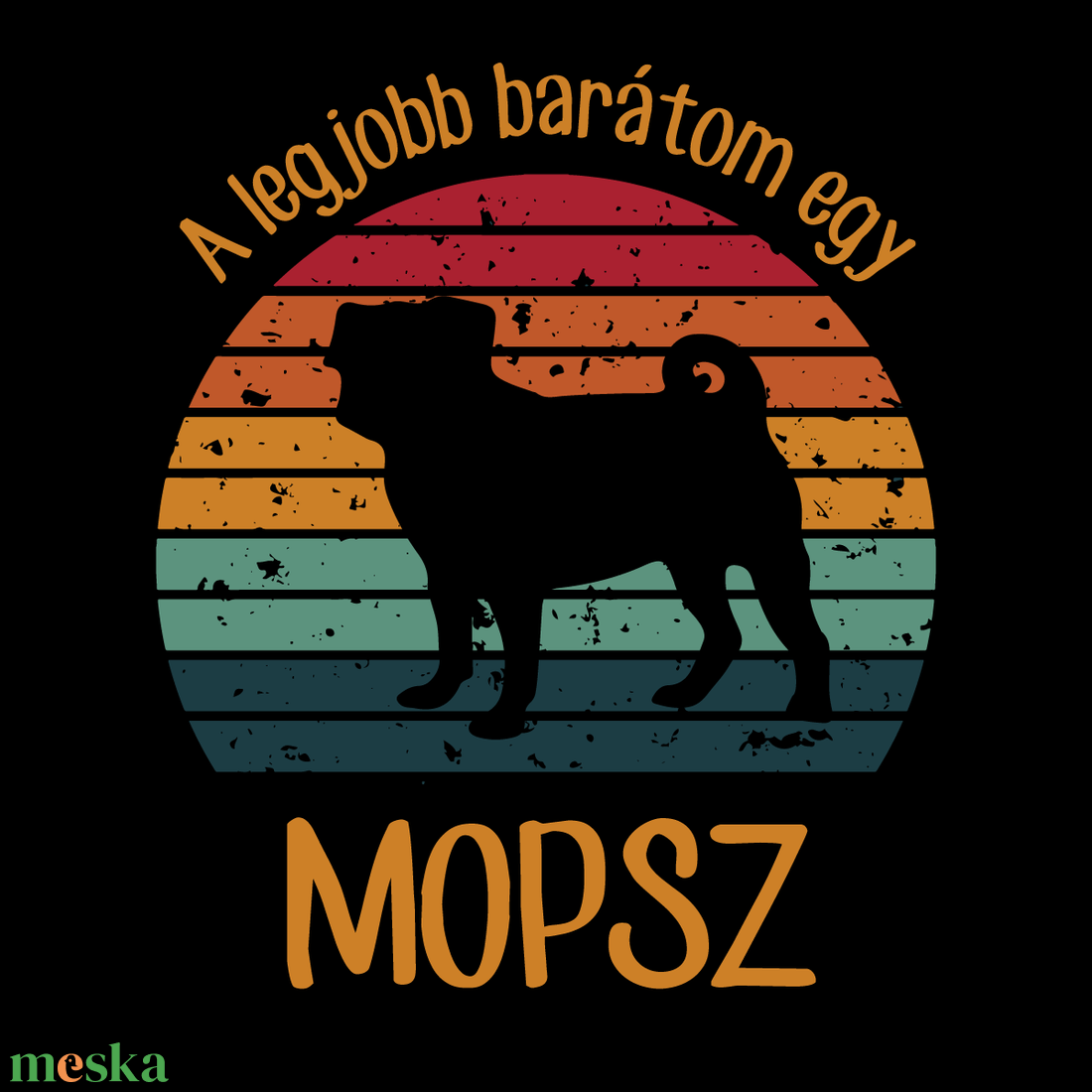 A legjobb barátom egy MOPSZ - retró póló kutyagazdiknak - ruha & divat - női ruha - póló, felső - Meska.hu