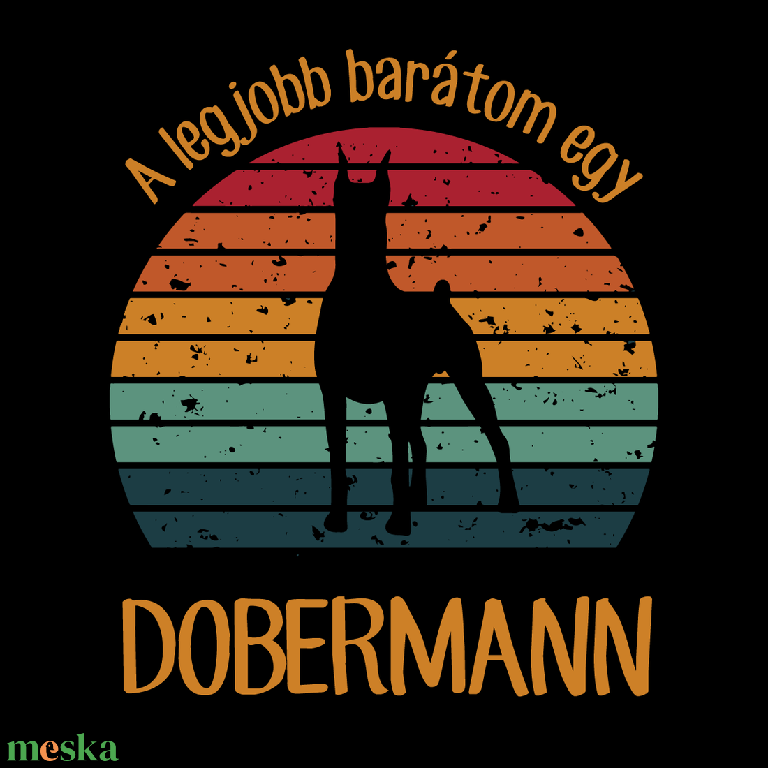 A legjobb barátom egy DOBERMANN - retró póló kutyagazdiknak - ruha & divat - női ruha - póló, felső - Meska.hu
