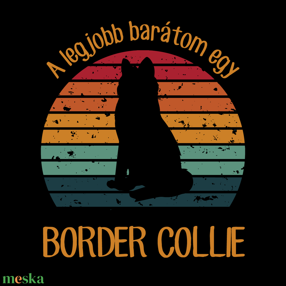A legjobb barátom egy BORDER COLLIE - retró póló kutyagazdiknak - ruha & divat - női ruha - póló, felső - Meska.hu