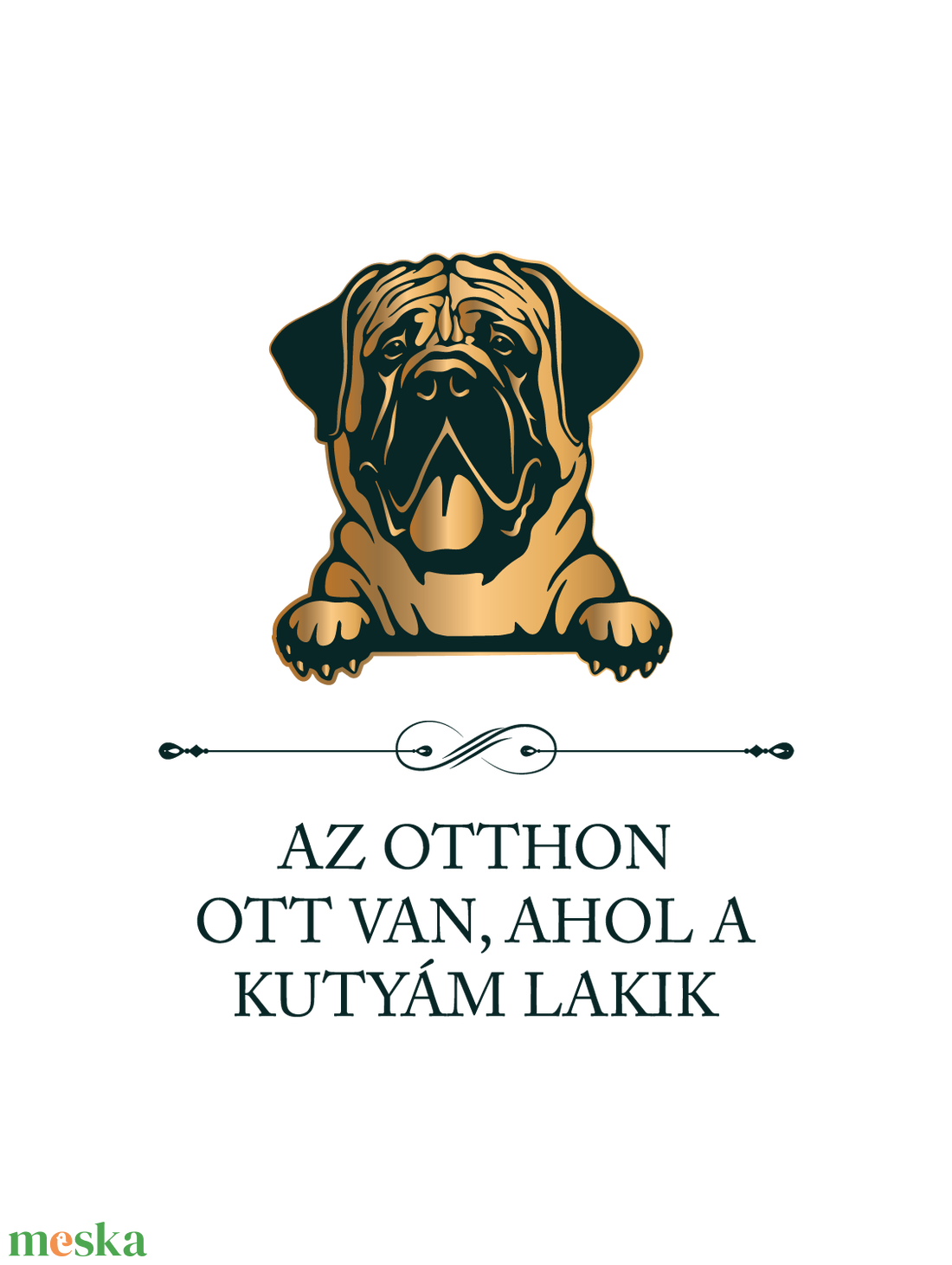 MASZTIFF - Az otthon ott van, ahol a kutyám lakik - póló - ruha & divat - női ruha - póló, felső - Meska.hu MASZTIFF - Az otthon ott van, ahol a kutyám lakik - póló - ruha & divat - női ruha - póló, felső - Meska.hu