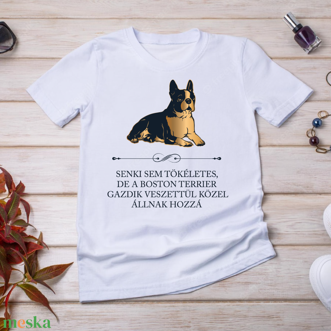 Tökéletes BOSTON TERRIER GAZDIK - póló - ruha & divat - női ruha - póló, felső - Meska.hu