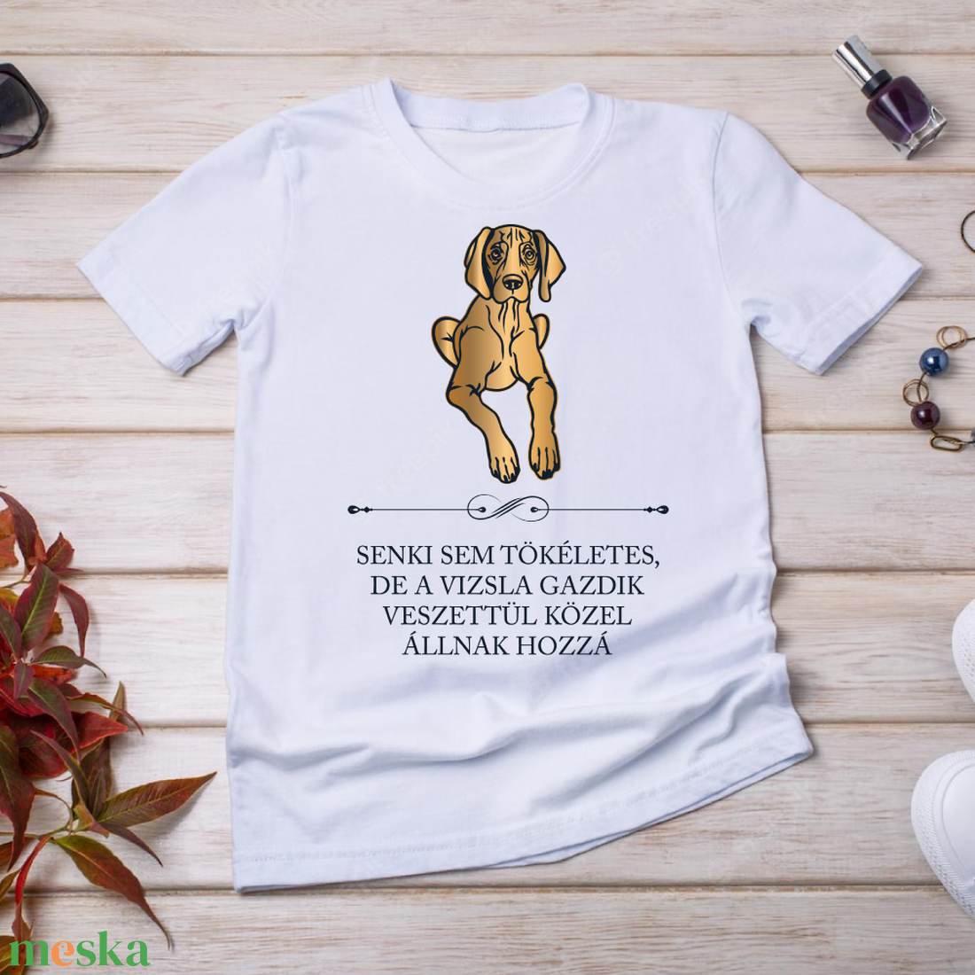 Tökéletes VIZSLA GAZDIK - póló - ruha & divat - női ruha - póló, felső - Meska.hu